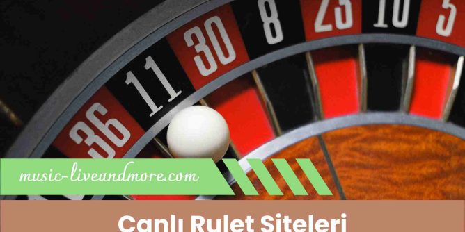 Canlı Rulet Siteleri
