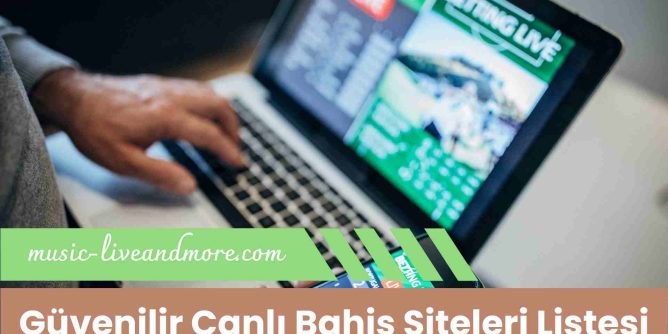 Güvenilir Canlı Bahis Siteleri Listesi